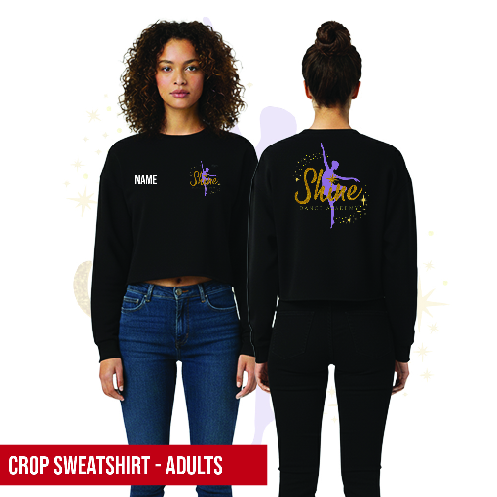 Shine Dance Academy Cropped Sweatshirt Adults 